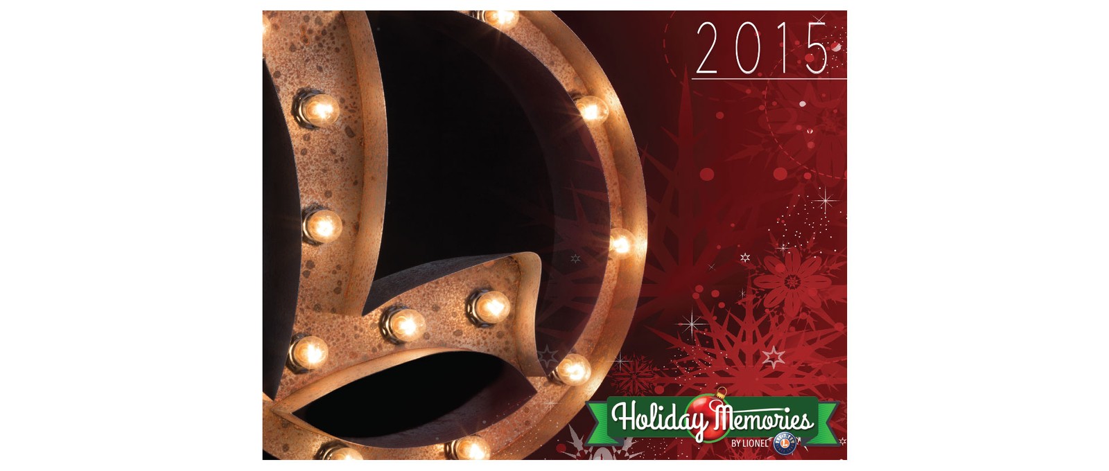 Lionel 2015 Holiday Memories Catalog Product List